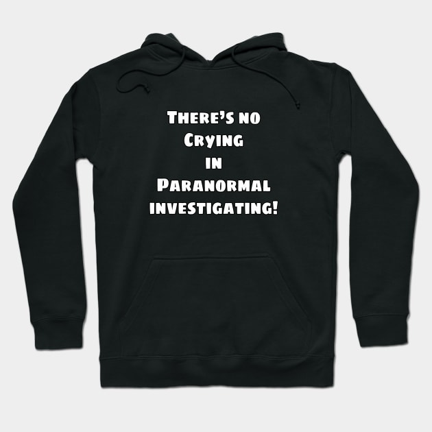 No Crying! (White) Hoodie by BlakCircleGirl